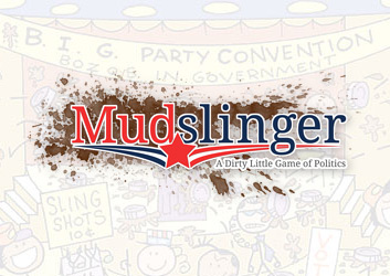 Mudslinger the game